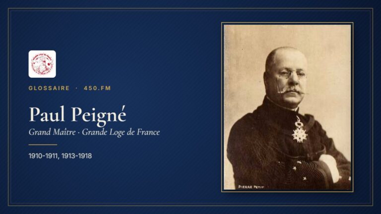Paul Peigné (Grand Maître de la GLDF) – Glossaire 450.fm