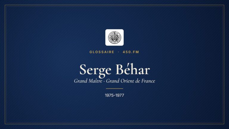 Serge Béhar (Grand Maître du GODF) – Glossaire 450.fm