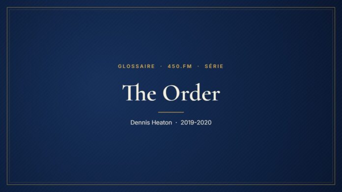The Order (Série) – Glossaire 450.fm
