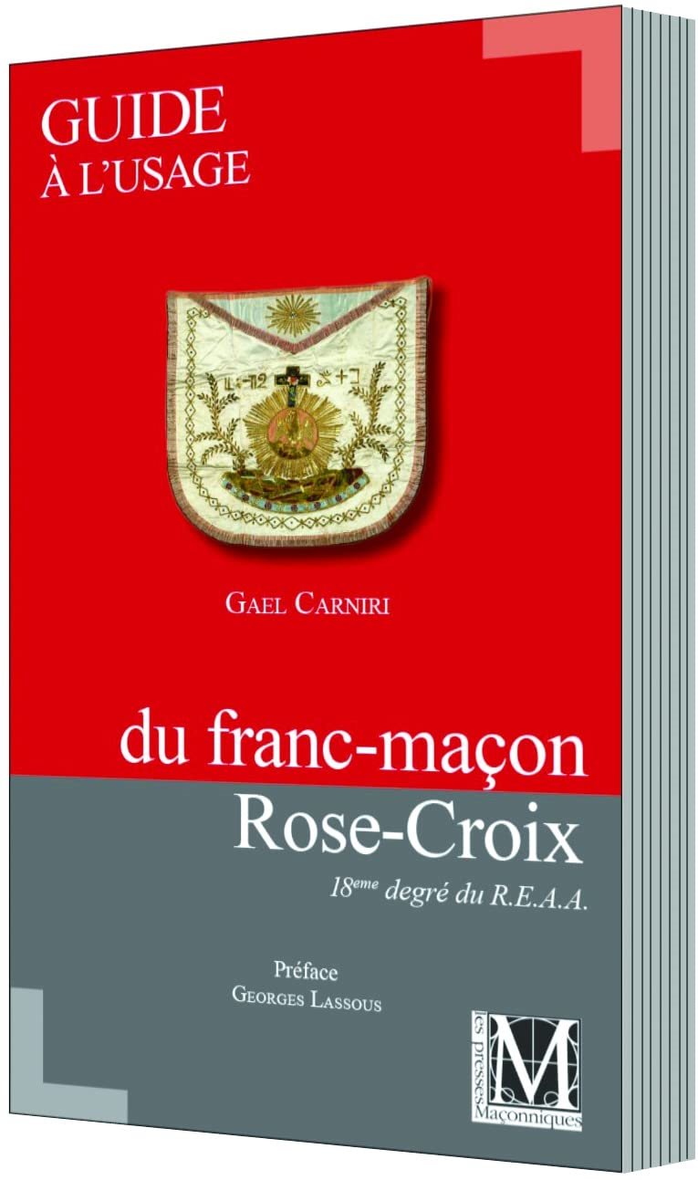 Couverture du livre Guide à l’usage des francs-maçons Rose-Croix, 18e degré du REAA