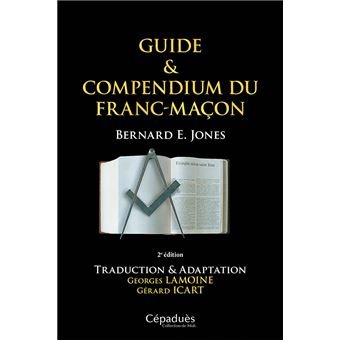 Couverture du livre Guide & compendium du franc-maçon – 2e édition