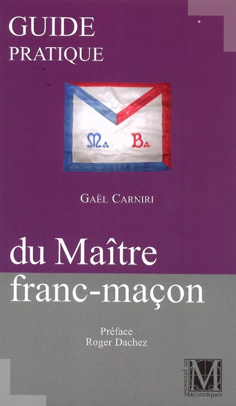Couverture du livre Guide pratique du Maître franc-maçon