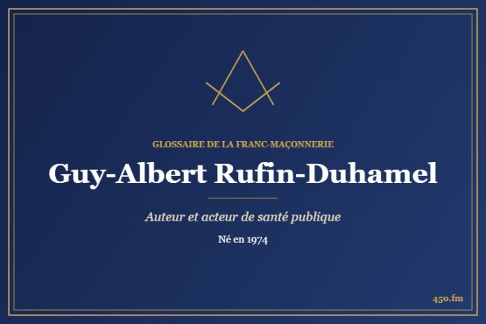 Guy-Albert Rufin-Duhamel (Auteur) – Glossaire de la franc-maçonnerie 450.fm
