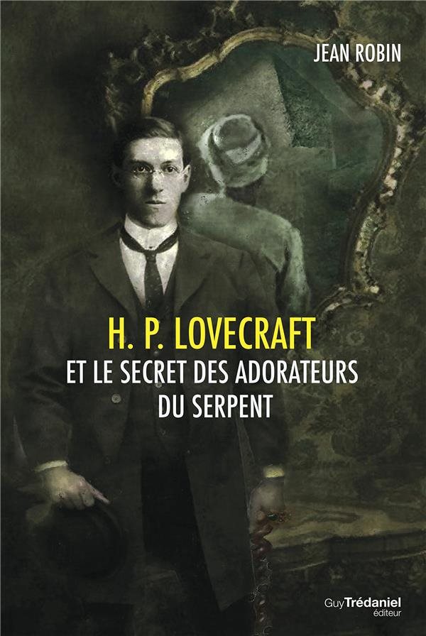 Couverture du livre H. P. Lovecraft et le secret des adorateurs du serpent
