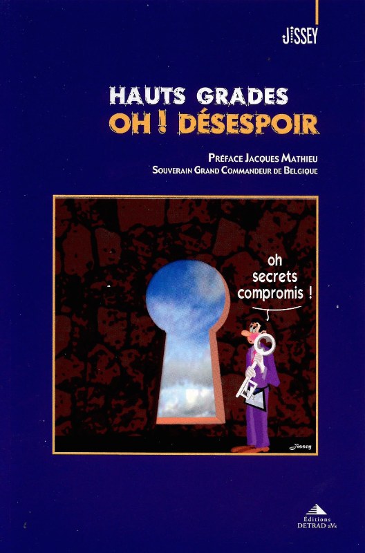Couverture du livre Hauts grades&nbsp;: oh&nbsp;! désespoir