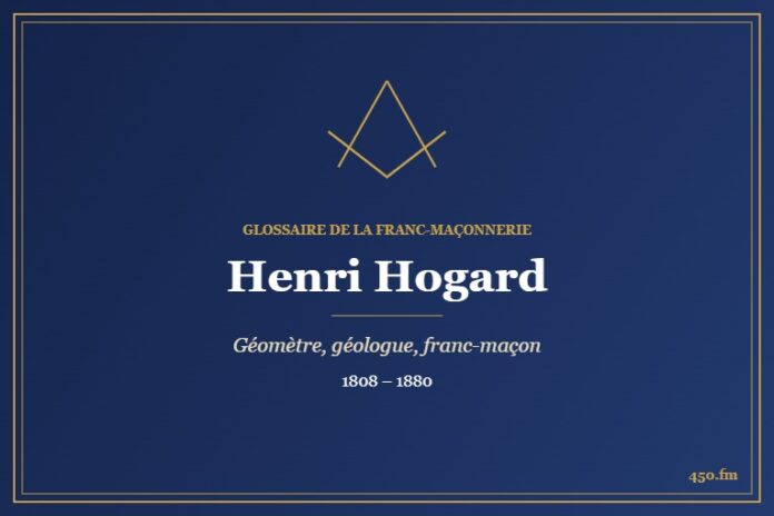 Henri Hogard (Personnalité) – Glossaire de la franc-maçonnerie 450.fm