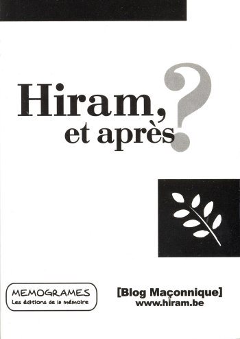 Couverture du livre Hiram et après&nbsp;?