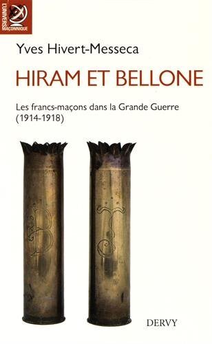 Couverture du livre Hiram et Bellone – Les francs-maçons dans la Grande Guerre (1914-1918)
