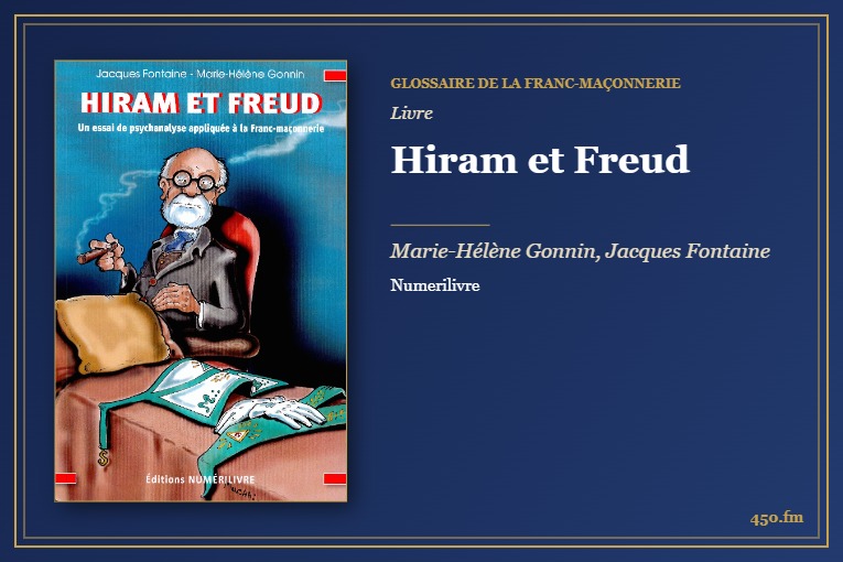 Hiram et Freud (Livre) – Glossaire de la franc-maçonnerie 450.fm