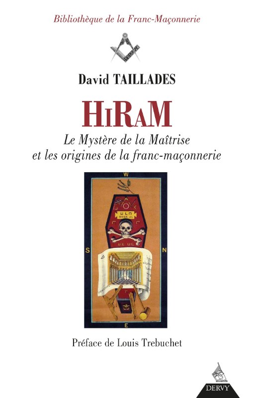 Couverture du livre Hiram – Les mystères de la maîtrise et les origines de la franc-maçonnerie