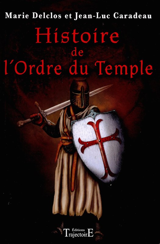 Couverture du livre Histoire de l’Ordre du Temple
