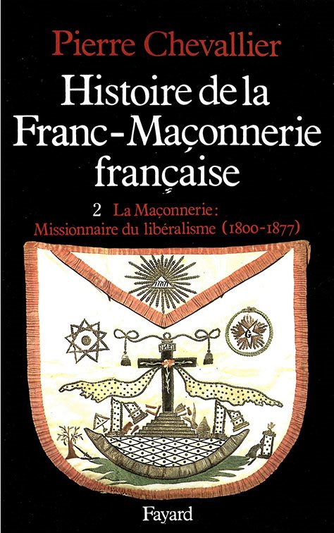 Couverture du livre Histoire de la franc-maçonnerie française – Tome 2