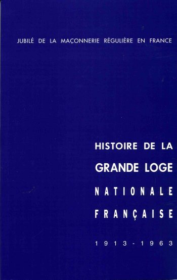 Couverture du livre Histoire de la GLNF 1913-1963