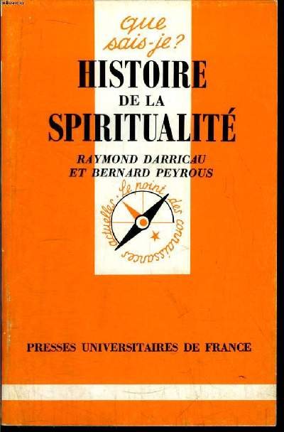 Couverture du livre Histoire de la spiritualité (Que sais-je&nbsp;?)