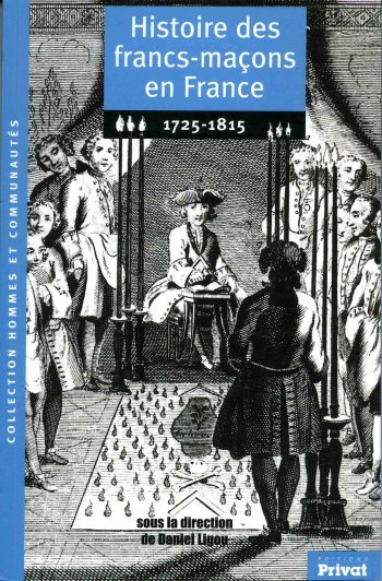 Couverture du livre Histoire des francs-maçons en France 1725-1815