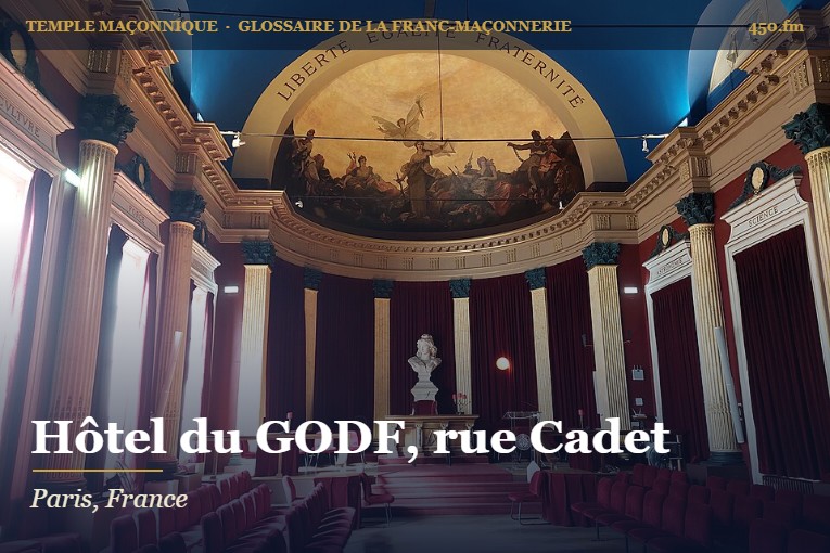 Hôtel du Grand Orient de France, rue Cadet, Paris – temple maçonnique – Glossaire de la franc-maçonnerie 450.fm