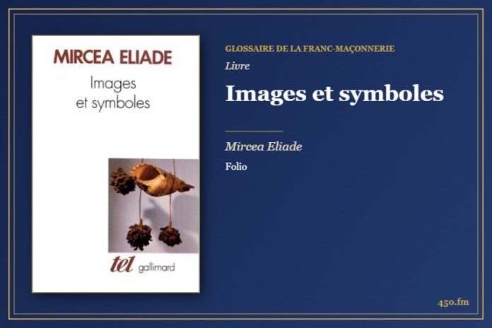 Images et symboles (Livre) – Glossaire de la franc-maçonnerie 450.fm