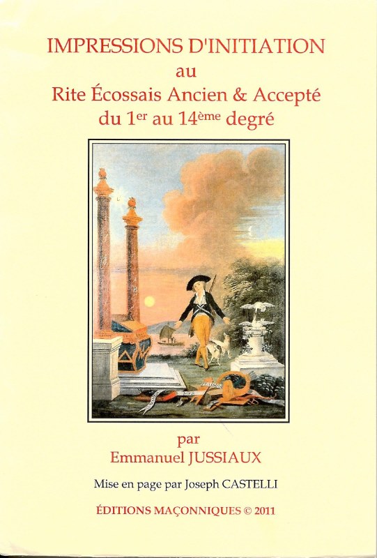 Couverture du livre Impressions d’initiation au REAA du 1er au 14e degré
