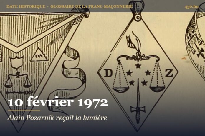 Initiation d’Alain Pozarnik à la loge Les Trinitaires (Grande Loge de France), 10 février 1972 – date historique de la franc-maçonnerie – 450.fm