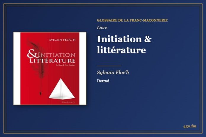 Initiation & littérature (Livre) – Glossaire de la franc-maçonnerie 450.fm