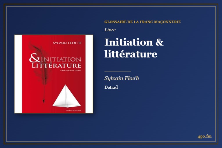 Initiation & littérature (Livre) – Glossaire de la franc-maçonnerie 450.fm