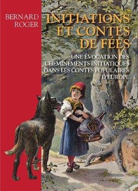 Couverture du livre Initiations et contes de fées