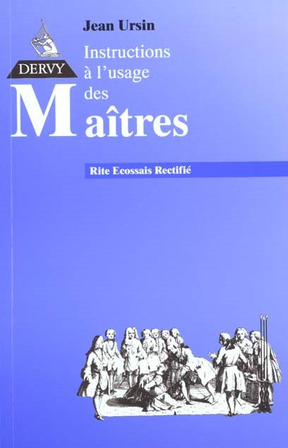 Couverture du livre Instructions à l’usage des Maîtres – Rite écossais rectifié