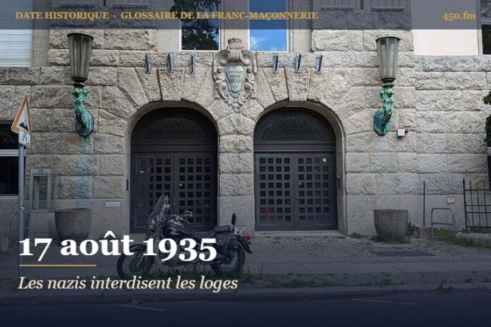 Interdiction de la franc-maçonnerie dans le Reich par Wilhelm Frick, 17 août 1935 – date historique de la franc-maçonnerie – 450.fm