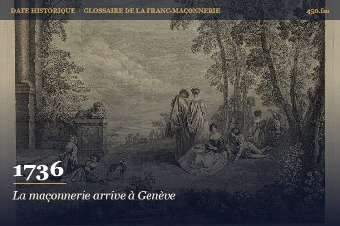Introduction de la franc-maçonnerie à Genève par George Hamilton, 1736 – date historique de la franc-maçonnerie – 450.fm