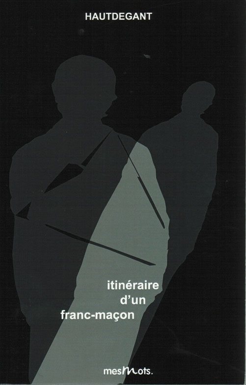 Couverture du livre Itinéraire d’un franc-maçon