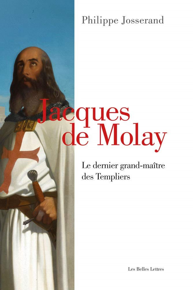 Couverture du livre Jacques de Molay, le dernier grand-maître des Templiers
