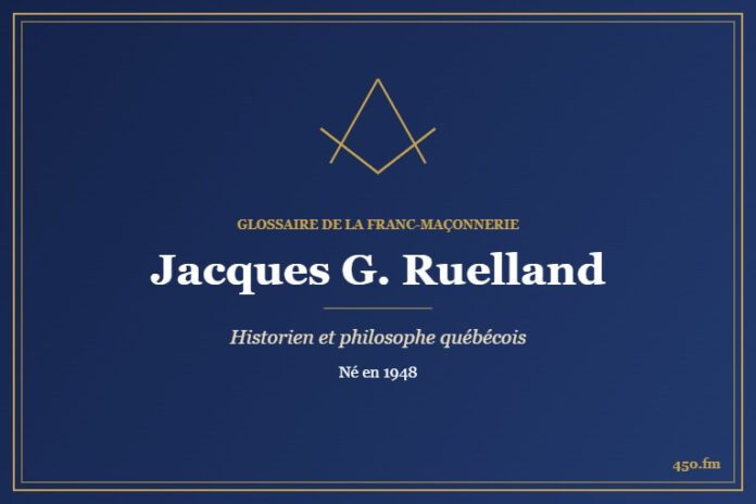 Jacques G. Ruelland (Auteur) – Glossaire de la franc-maçonnerie 450.fm