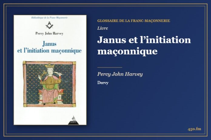 Janus et l’initiation maçonnique (Livre) – Glossaire de la franc-maçonnerie 450.fm