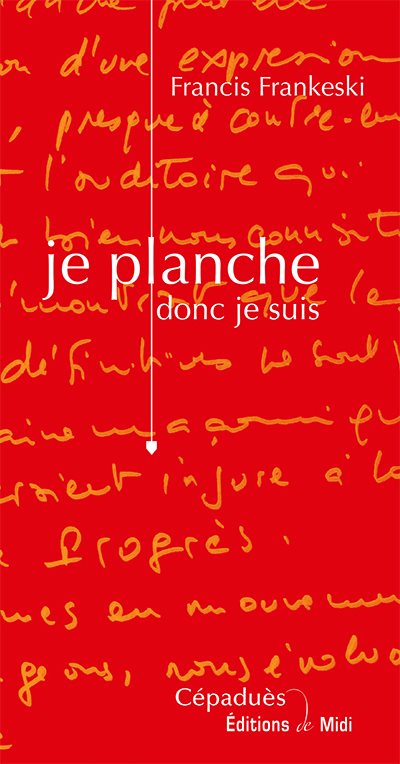 Couverture du livre Je planche, donc je suis