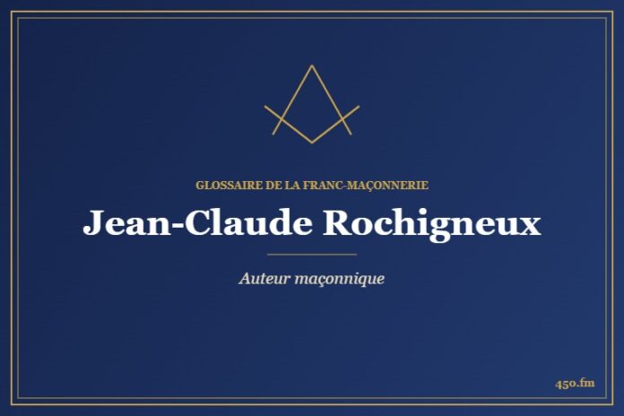 Jean-Claude Rochigneux (Auteur) – Glossaire de la franc-maçonnerie 450.fm