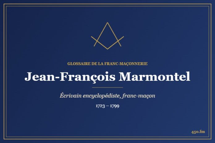 Jean-François Marmontel (Personnalité) – Glossaire de la franc-maçonnerie 450.fm