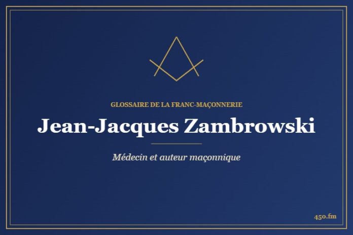 Jean-Jacques Zambrowski (Auteur) – Glossaire de la franc-maçonnerie 450.fm
