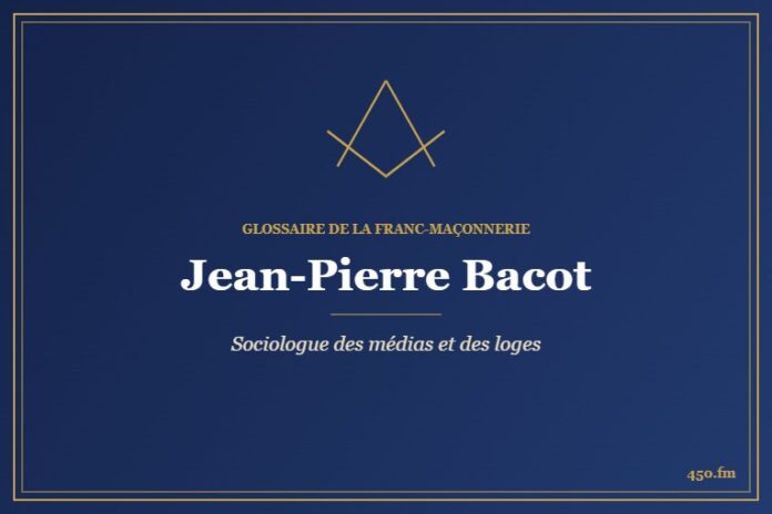 Jean-Pierre Bacot (Auteur) – Glossaire de la franc-maçonnerie 450.fm