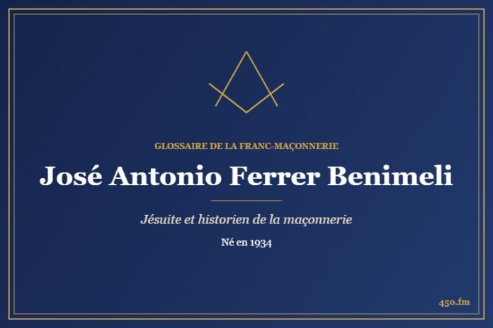 José Antonio Ferrer Benimeli (Auteur) – Glossaire de la franc-maçonnerie 450.fm