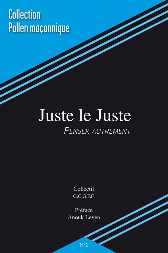 Couverture du livre Juste le Juste