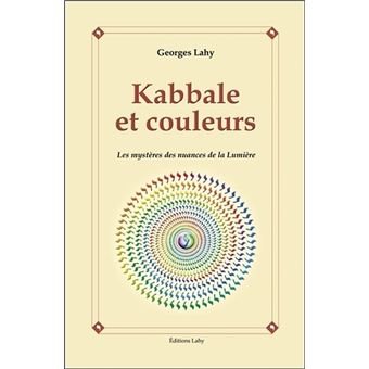 Couverture du livre Kabbale et couleurs – Les mystères des nuances de la lumière