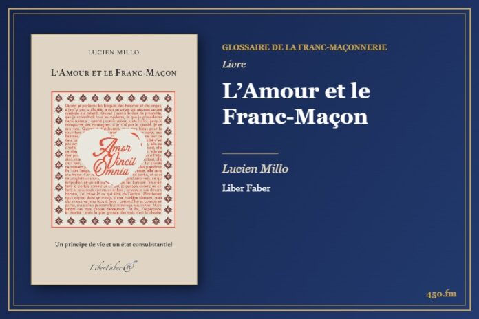 L’Amour et le Franc-Maçon (Livre) – Glossaire de la franc-maçonnerie 450.fm