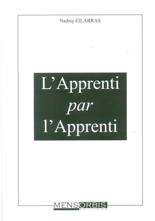 Couverture du livre L’apprenti par l’apprenti