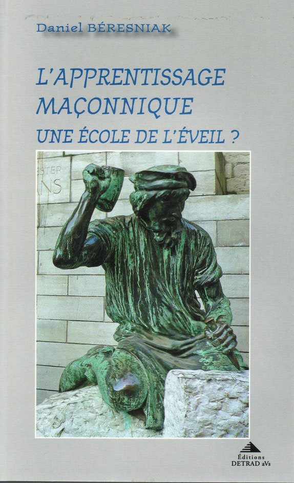 Couverture du livre L’Apprentissage maçonnique, une école de l’éveil&nbsp;?
