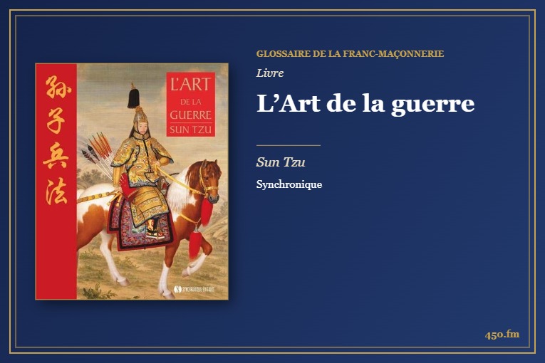 L’Art de la guerre (Livre) – Glossaire de la franc-maçonnerie 450.fm