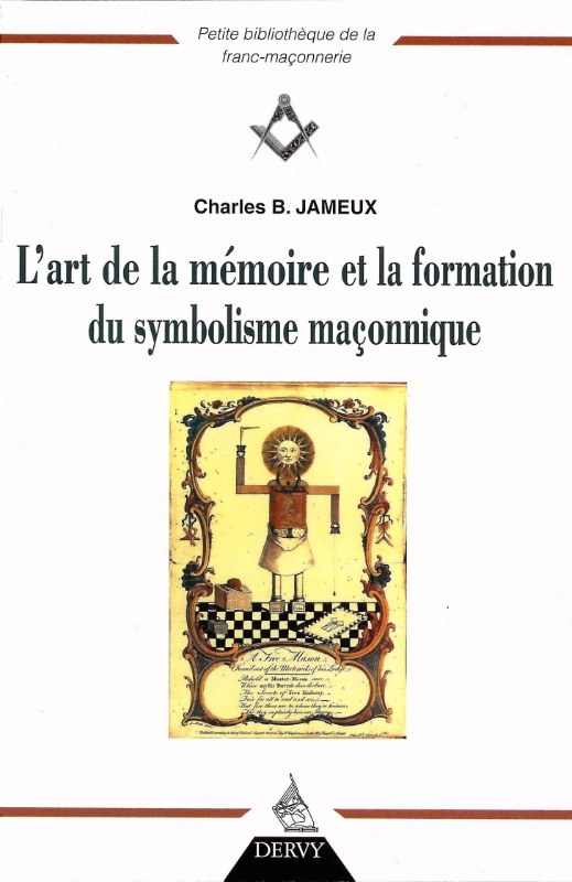 Couverture du livre L’art de la mémoire et la formation du symbolisme maçonnique
