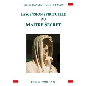 Couverture du livre L’Ascension spirituelle du Maître Secret
