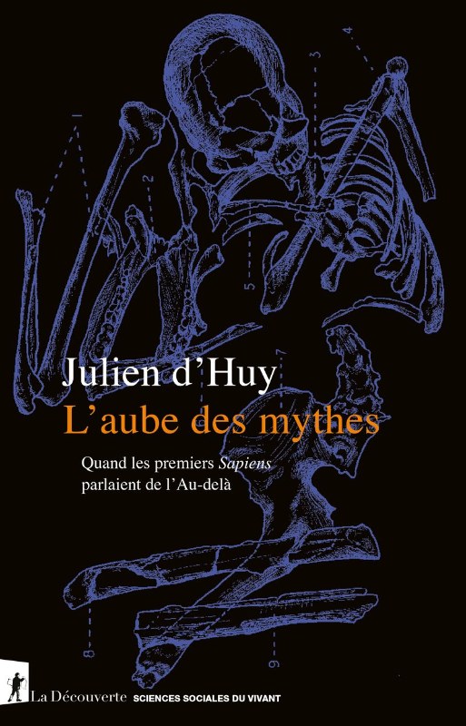 Couverture du livre L’Aube des mythes&nbsp;: quand les premiers sapiens parlaient de l’au-delà