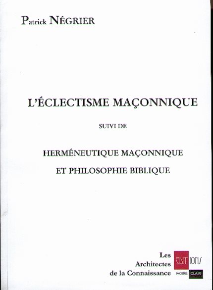 Couverture du livre L’Éclectisme maçonnique