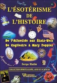 Couverture du livre L’Ésotérisme de l’histoire